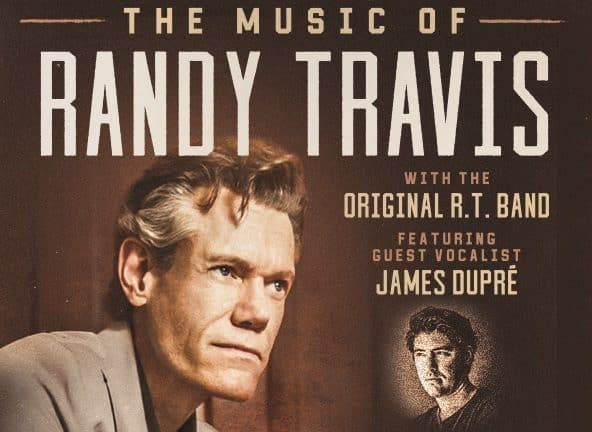 The Music of Randy Travis with the original R.T. Band featuring vocalist James Dupre