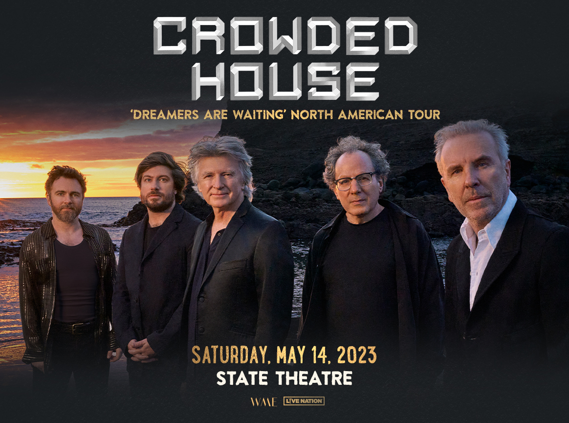 Crowded House Dreamers Are Waiting North American Tour presented by