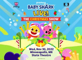 Baby Shark Live!: The Christmas Show at State Theatre in Minneapolis, Minnesota on November 30, 2022.