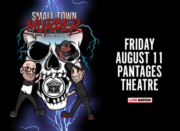 Small Town Murder at Pantages Theatre in Minneapolis, Minnesota on August 11, 2023 at 8 p.m.