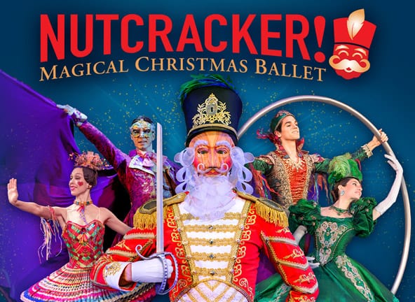 Nutcracker! Magical Christmas Ballet show logo on top with a group of dancers surrounding a nutcracker-looking character